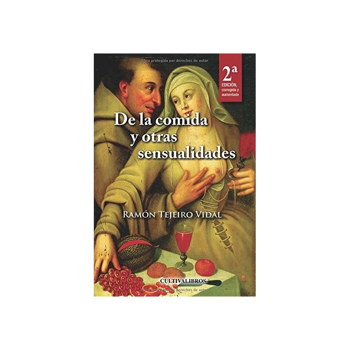 De la comida y otras sensualidades